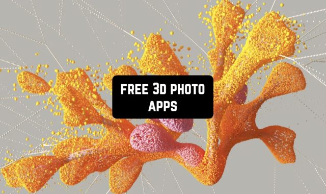 9 Free 3D Photo Apps for Android & iOS