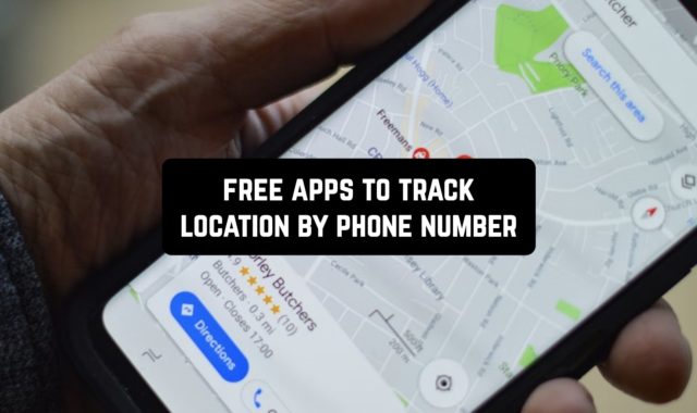 11 Free Apps to Track Location by Phone Number