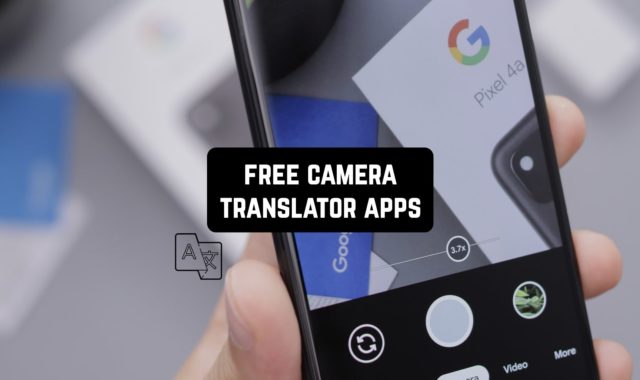 11 Free Camera Translator Apps for Android & iOS