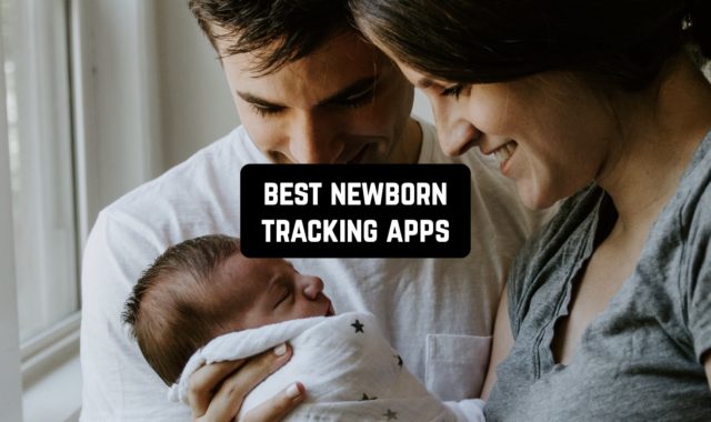 11 Best Newborn Tracking Apps for Android & iOS