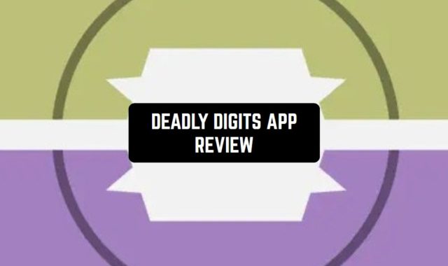 Deadly Digits App Review
