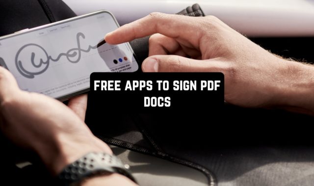 11 Free Apps to Sign PDF Docs on Android & iPhone
