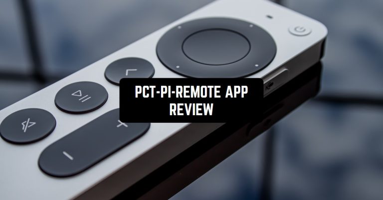 PCT-PI-REMOTE APP REVIEW1