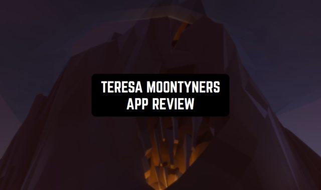 Teresa Moontyners App Review