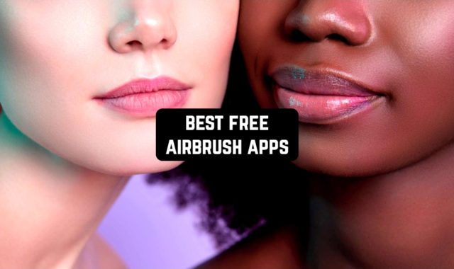 15 Free Airbrush Apps for Android & iOS