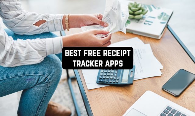 8 Free Receipt Tracker Apps for Android & iOS