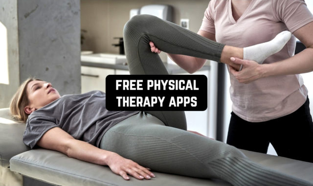 11 Free Physical Therapy Apps for Android & iOS