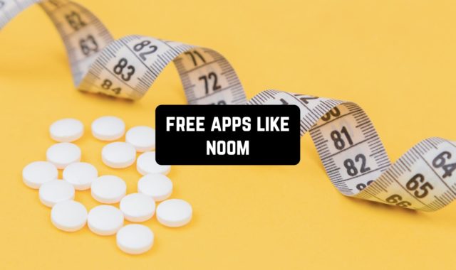 11 Free Apps Like Noom (Android & iOS)