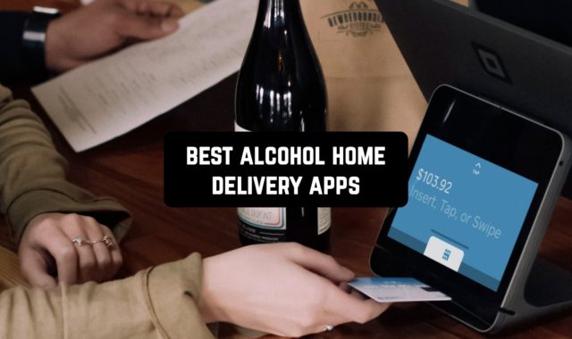 7 Best Alcohol Home Delivery Apps in 2023