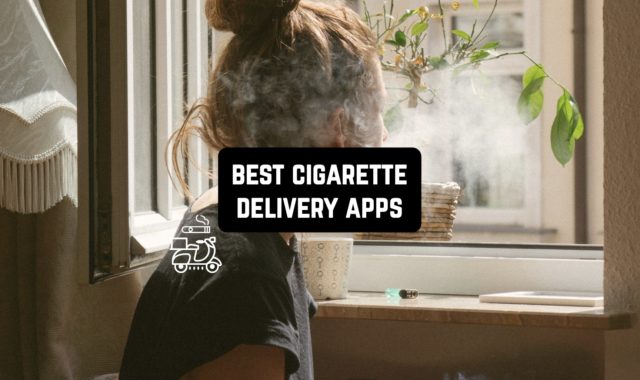 7 Best Cigarette Delivery Apps in 2023