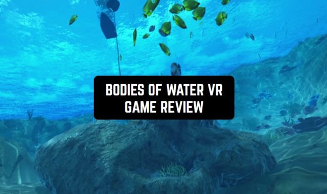 Bodies of Water VR Game Review
