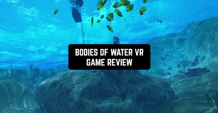 BODIES OF WATER VR GAME REVIEW1