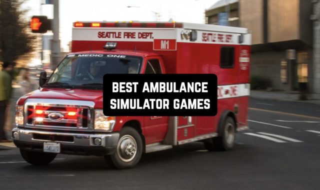 11 Best Ambulance Simulator Games for Android & iOS