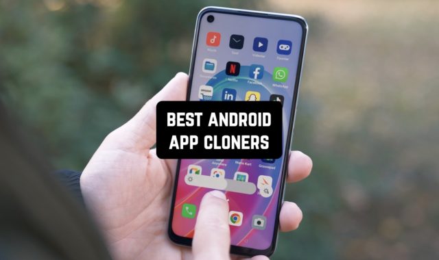11 Best Android App Cloners in 2024