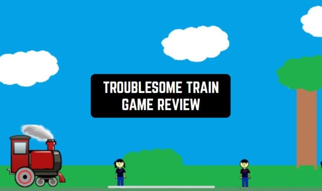 Troublesome Train Game Review