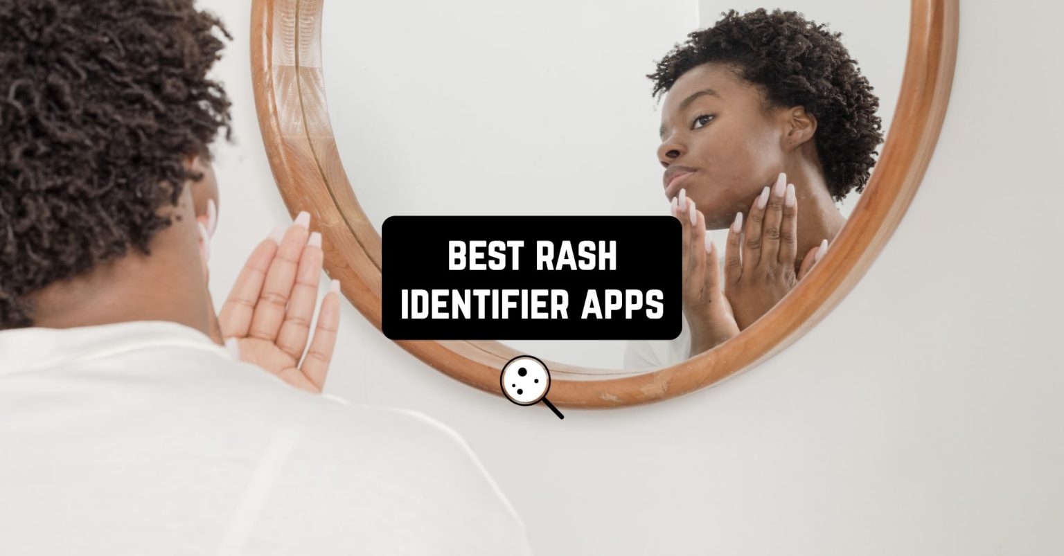7 Best Rash Identifier Apps for Android iOS Freeappsforme Free 7 Best Rash Identifier Apps for Android iOS Freeappsforme Free