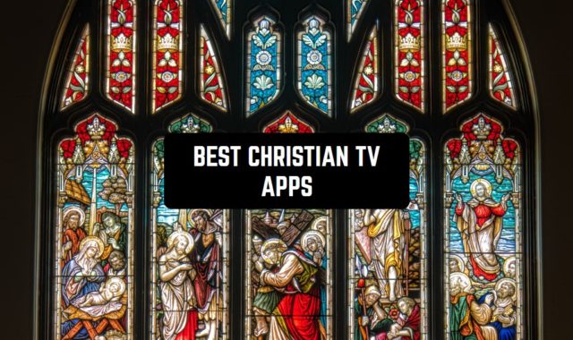 11 Best Christian TV Apps for Android & iOS