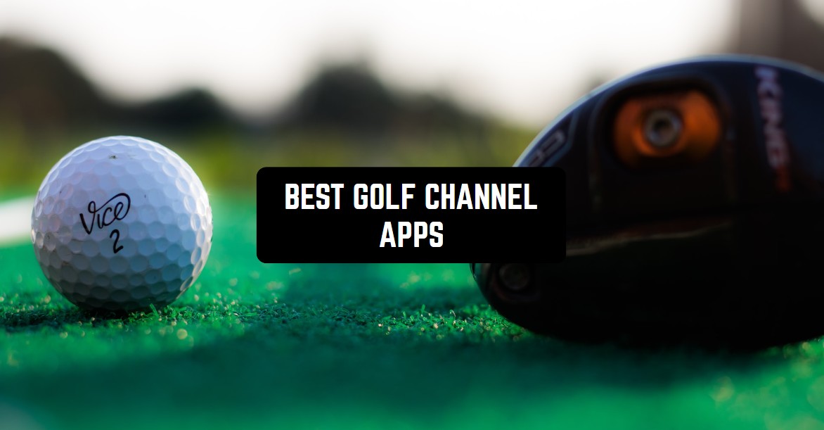 11 Best Golf Channel Apps for Android & iOS Freeappsforme Free apps