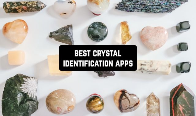 11 Best Crystal Identification Apps for Android & iOS
