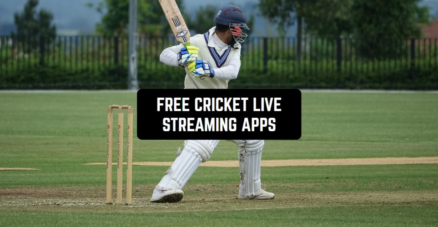 Free Cricket Live Streaming Apps