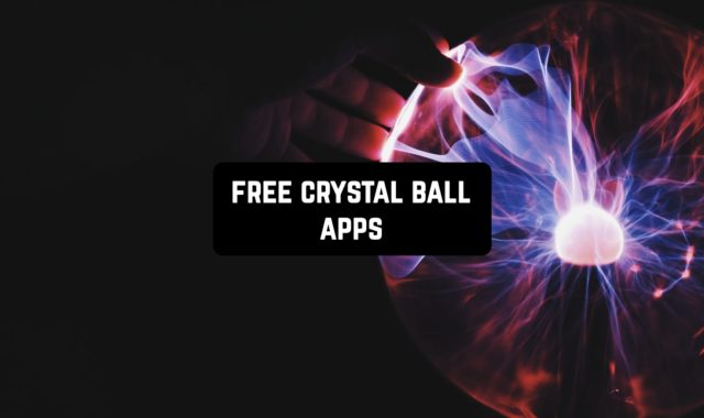 7 Free Crystal Ball Apps for Android & iOS