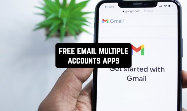 7 Free Email Multiple Accounts Apps for Android & iOS