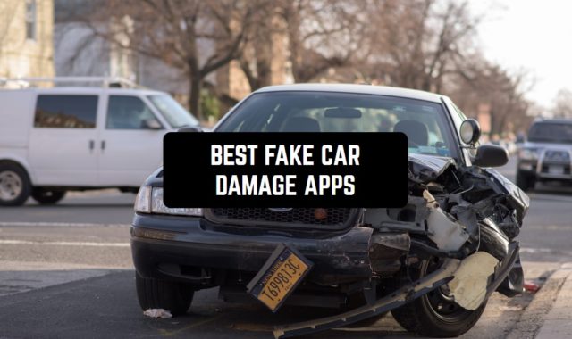 7 Best Fake Car Damage Apps for Android & iOS