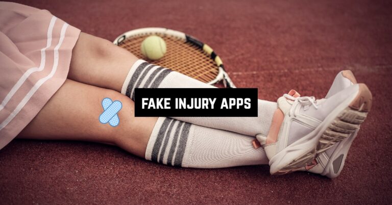 fake injury apps