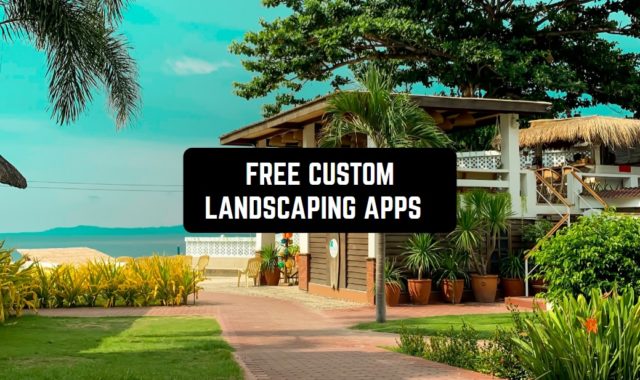 7 Free Custom Landscaping Apps for Android & iOS