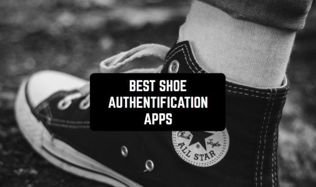 7 Best Shoe Authentication Apps for Android & iOS