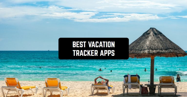 BEST VACATION TRACKER APPS1