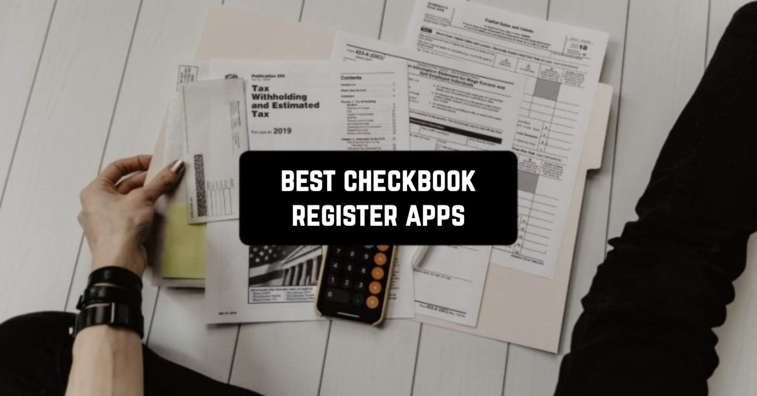 13 Best Checkbook Register Apps in 2024 for Android & iOS
