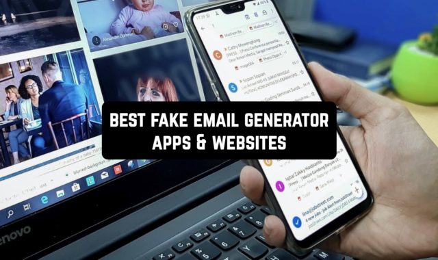 15 Best Fake Email Generator Apps & Websites 2023