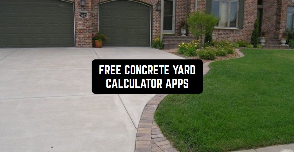 11 Free Concrete Yard Calculator Apps For Android & IOS | Freeappsforme - Free Apps For Android ...