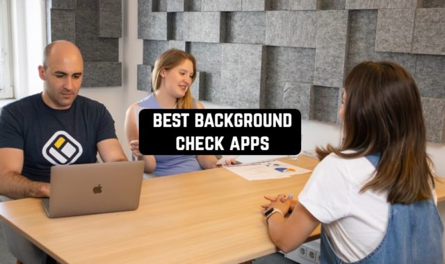 11 Best Background Check Apps for Android & iOS