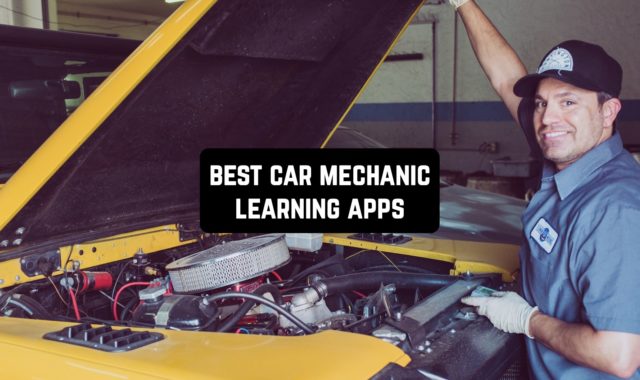 11 Best Car Mechanic Learning Apps for Android & iOS