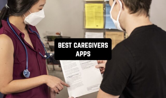 11 Best Caregivers Apps in 2023