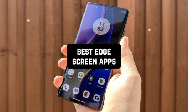 6 Best Edge Screen Apps for Android