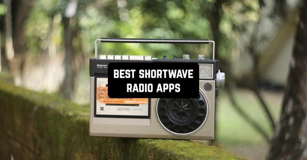 8 Best Shortwave Radio Apps for Android & iOS Freeappsforme Free