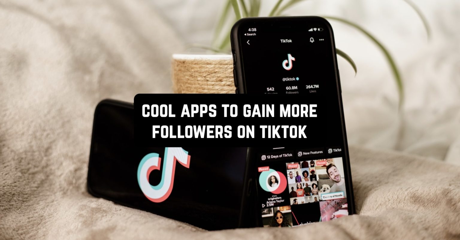 Apps To Gain Tiktok Followers