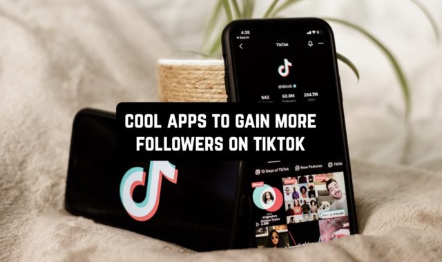 13 Cool Apps to Gain More Followers on TikTok
