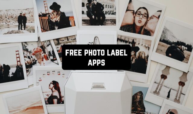 12 Free Photo Label Apps for Android & iOS