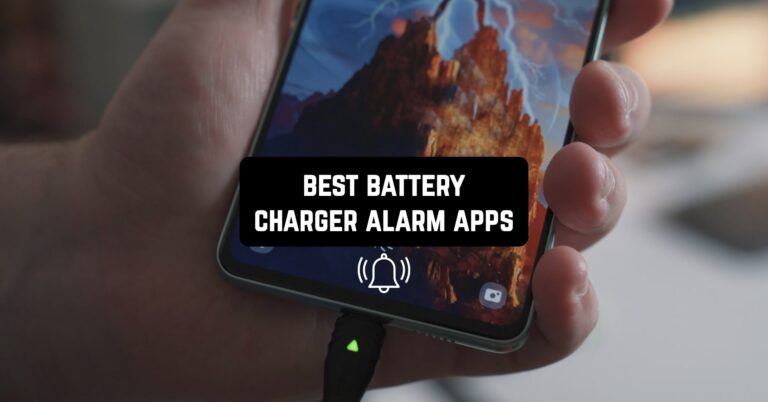 Best Battery Charger Alarm Apps