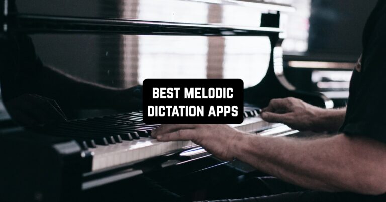 Best Melodic Dictation Apps