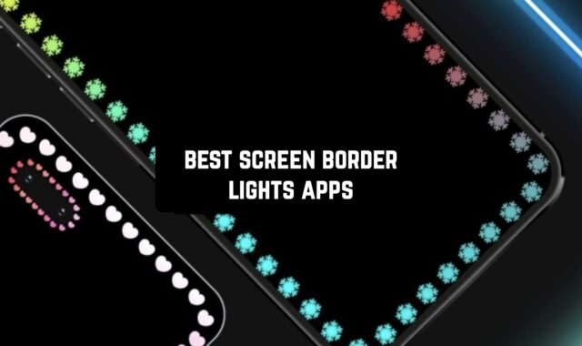 10 Best Screen Border Lights Apps for Android