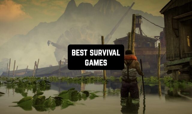 18 Best Survival Games for Android & iOS