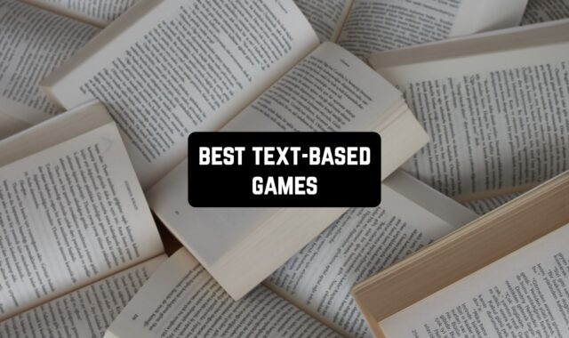 12 Best Text-Based Games for Android & iOS