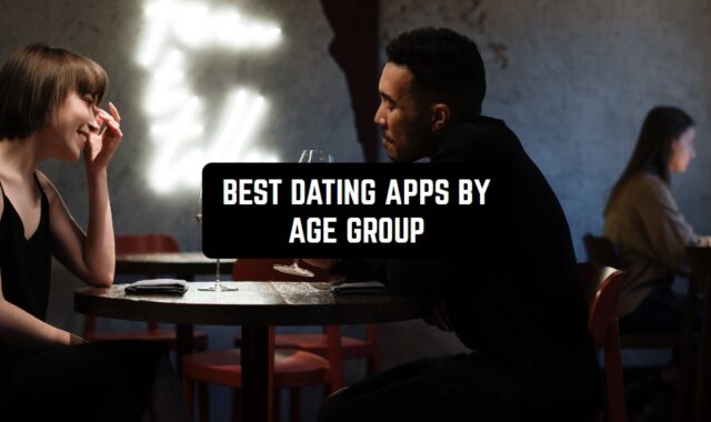 15 Best Dating Apps by Age Group