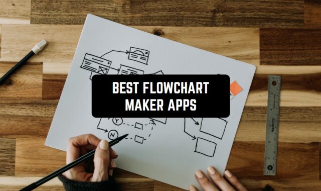 7 Best Flowchart Maker Apps for Android & iOS