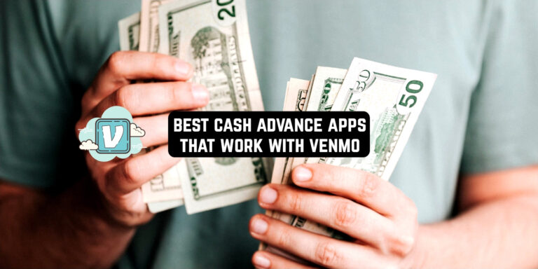 best cash advance apps that work with venmo